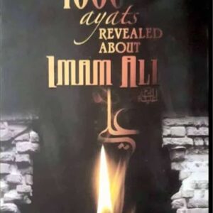 1000 Ayats Revealed about Imam Ali (a.s)